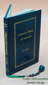 Art Embroidery: A Treatise on the Revived Practice of Decorative Needlework, 1878 Edition, [Premium Leather Bound]