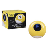 Sarcastic 9 Ball by Ridley’s